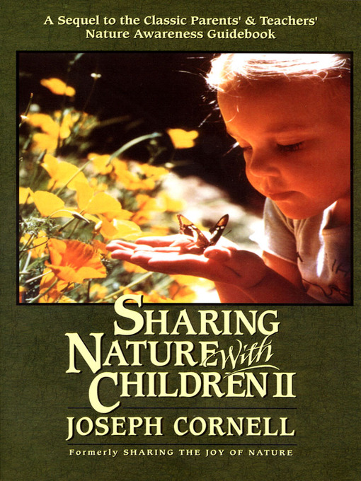 Title details for Sharing Nature with Children, Volume 2 by Joseph Cornell - Available